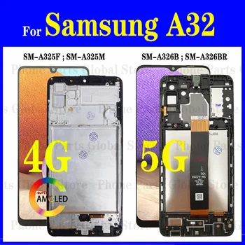 SM-A325F ЖК-дисплей для Samsung Galaxy A32 4G SM-A325M Дисплей Замена сенсорного экрана Для Samsung A32 5G Дисплей SM-A326B в сборе