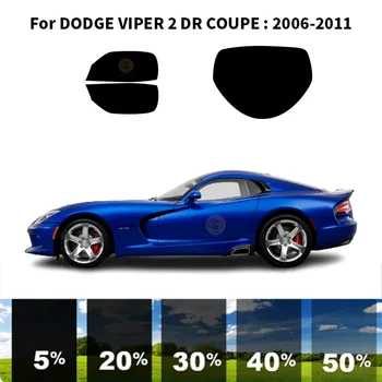 Предварительно обработанная нанокерамика, комплект для УФ-тонировки автомобильных окон, пленка для автомобильных окон для DODGE VIPER 2 DR COUPE 2006-2011