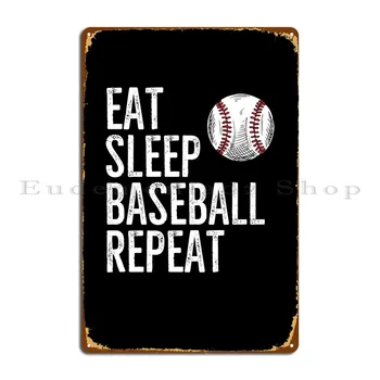 Eat Sleep Baseball Repeat Металлическая вывеска для вечеринки, кухонный плакат, Персонализированный Жестяной плакат для клубного бара